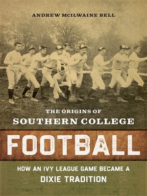 cover image of The Origins of Southern College Football